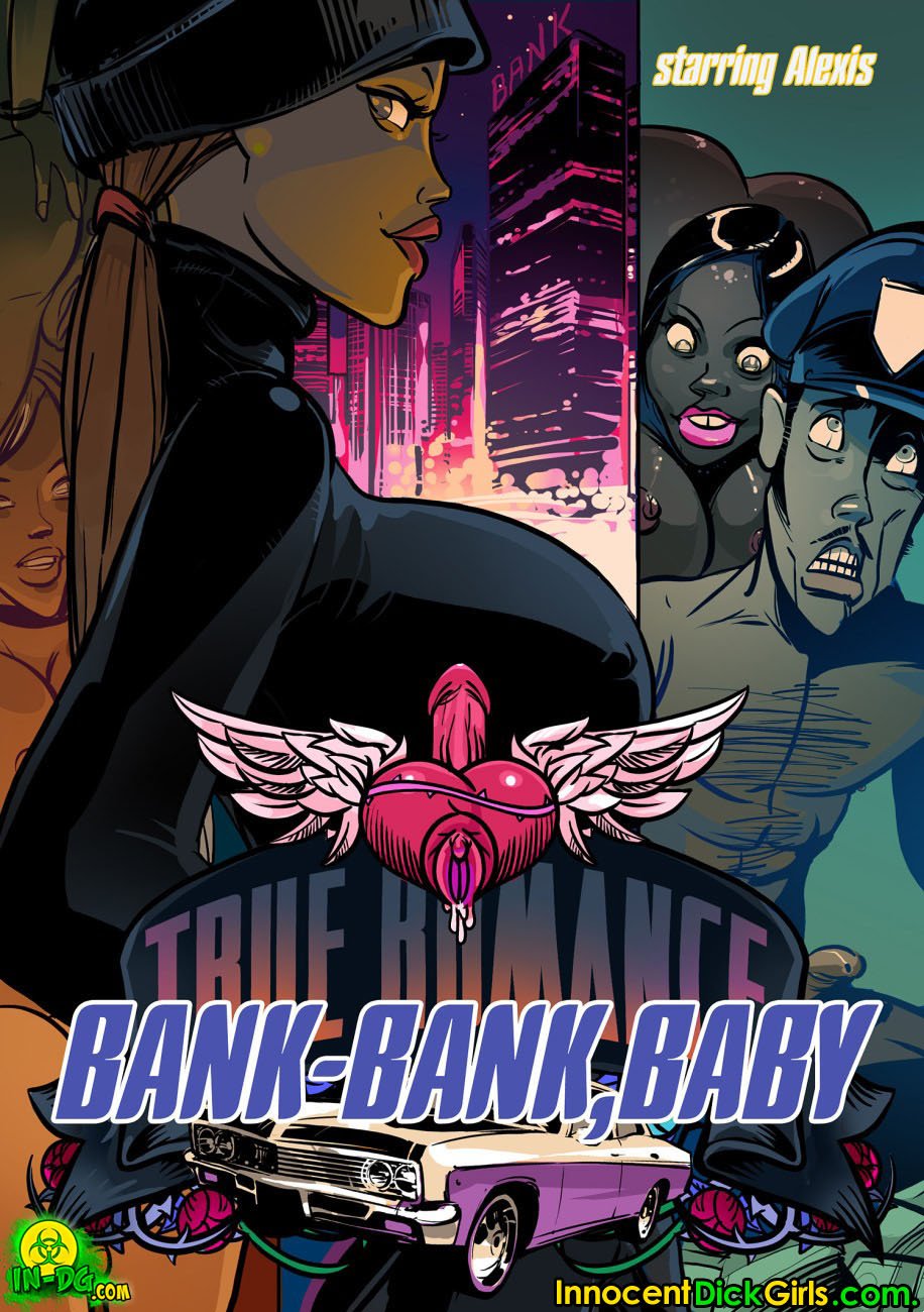 Bank-Bank, Baby – Alexis - Chapter 1